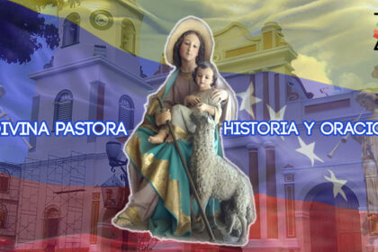 Divina Pastora, 14 de enero (historia y oraciones)