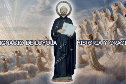 San Ignacio de Loyola Historia y Oraciones
