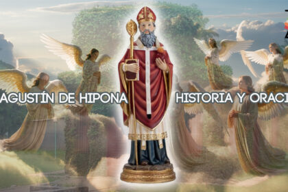 San Agustin de Hipona (historia y oraciones)
