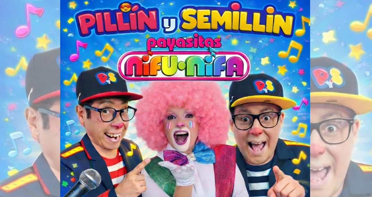 Pillin y semillin lanzan "Enamorado yo de ti" junto a las Payasitas Nifu Nifa