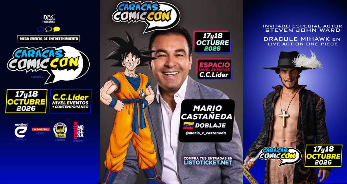 Caracas Comic Con 2026 Mario Castañeda y Steven John Ward